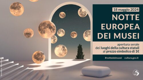 Cultura, sabato 18 maggio torna la Notte Europea dei Musei