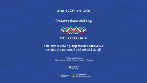 Musei, presentati l’app e la piattaforma del Sistema Museale Nazionale e i dati sugli ingressi 2023