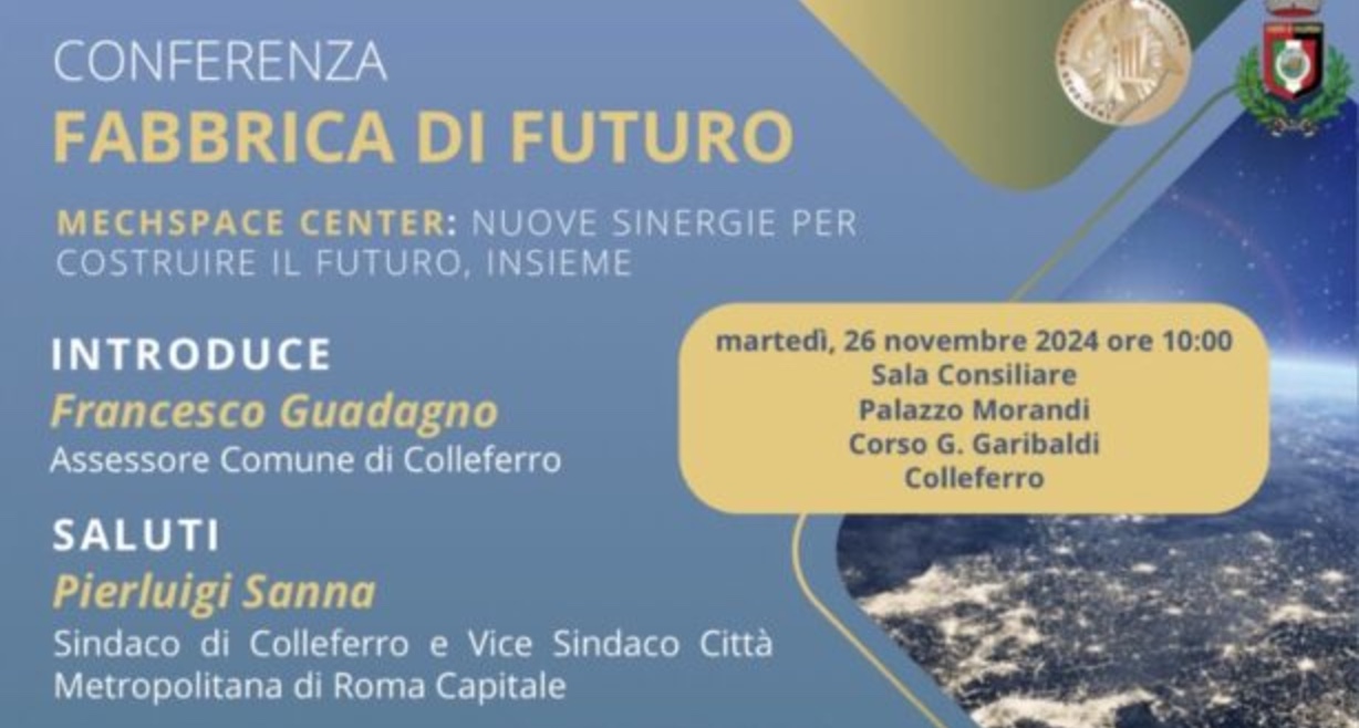 Colleferro al centro dell’innovazione: “Fabbrica di Futuro” inaugura nuove sinergie al MechSpace Center