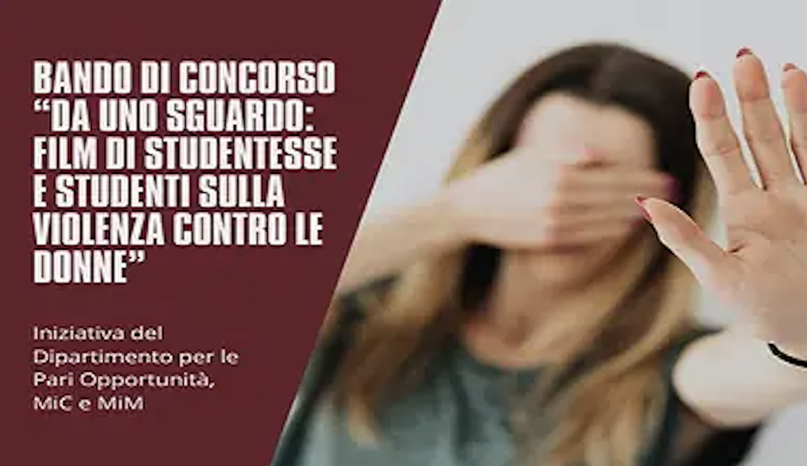 Scuola, al via la seconda edizione del concorso nazionale “Da uno sguardo: film di studentesse e studenti contro la violenza sulle donne”